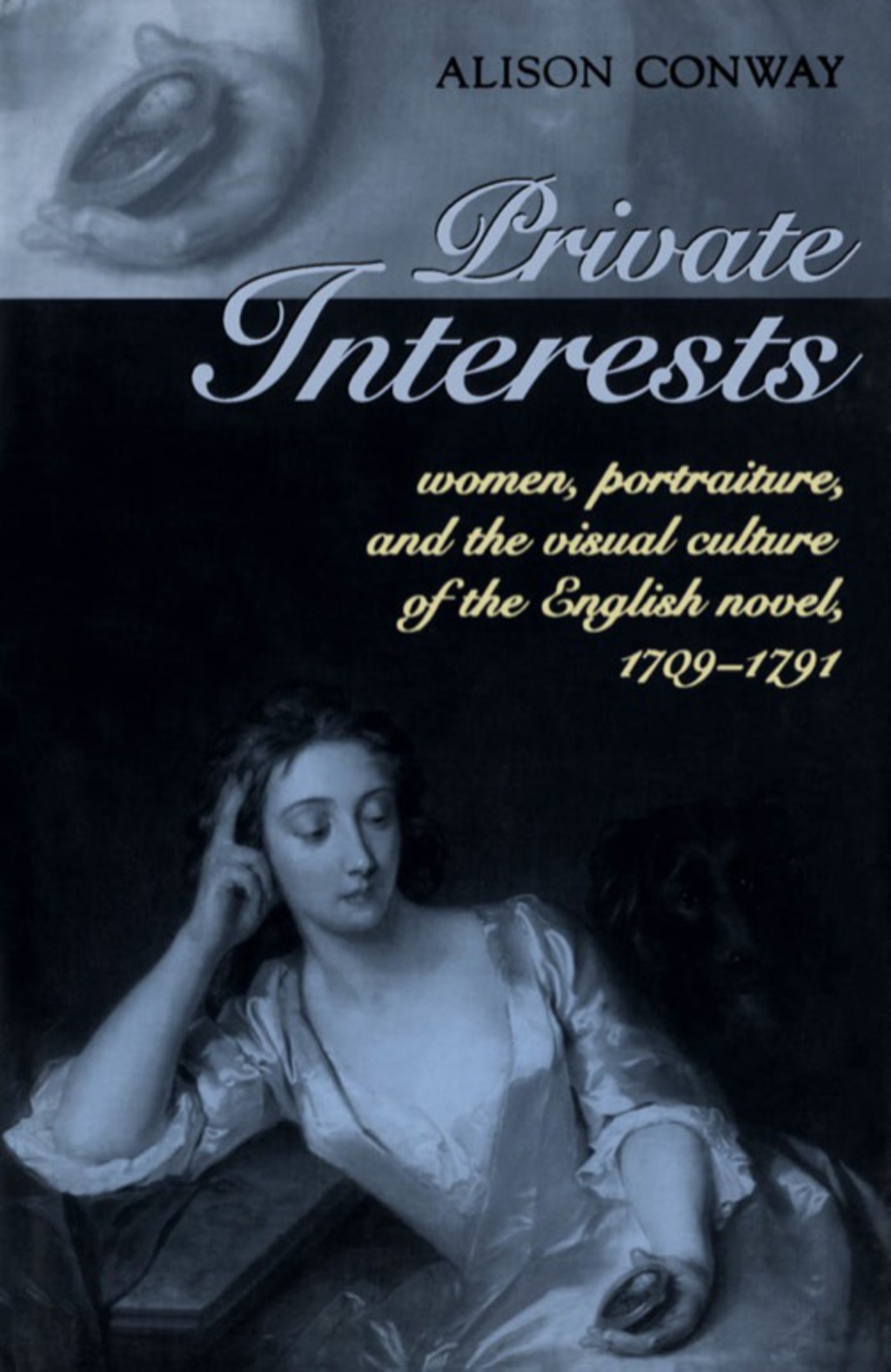 Private Interests Women, Portraiture, and the Visual Culture of the English Novel, 1709-1791 1st Edition â€“ PDF/EPUB Version Downloadable