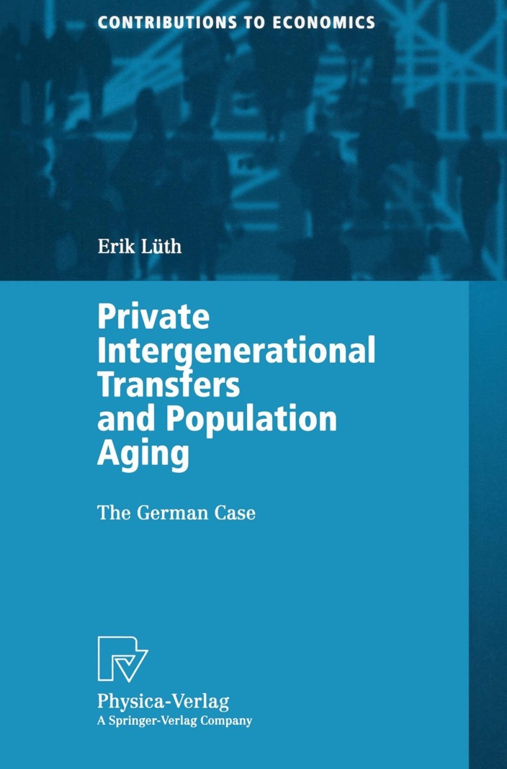 Private Intergenerational Transfers and Population Aging The German Case  â€“ PDF/EPUB Version Downloadable