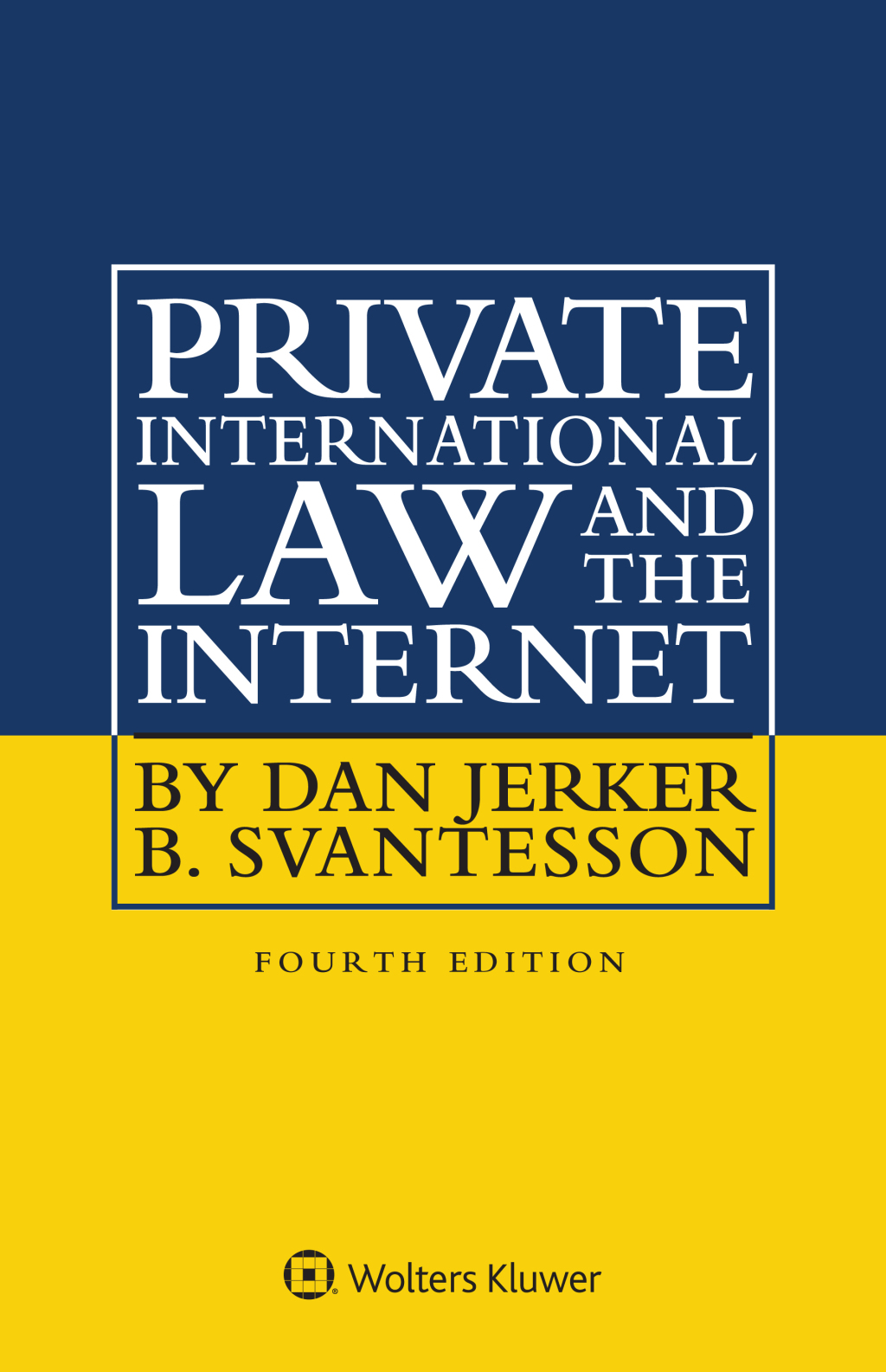 Private International Law and the Internet 4th Edition â€“ PDF/EPUB Version Downloadable