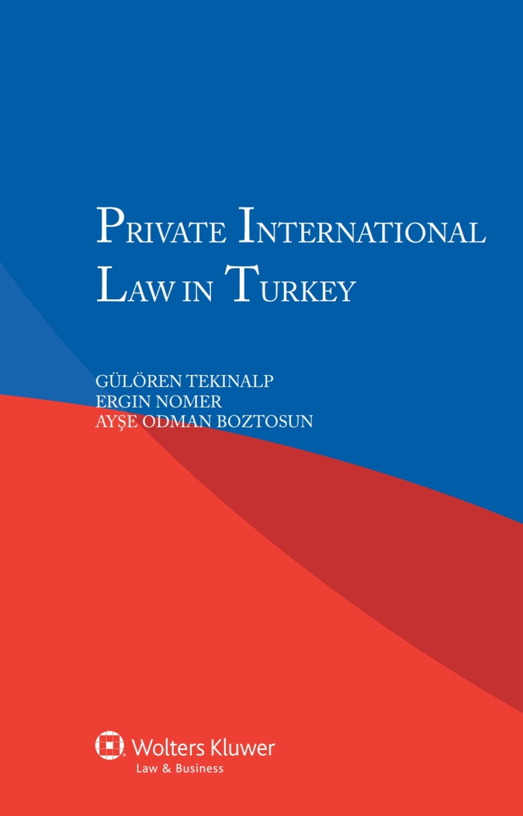 Private International Law in Turkey  â€“ PDF/EPUB Version Downloadable