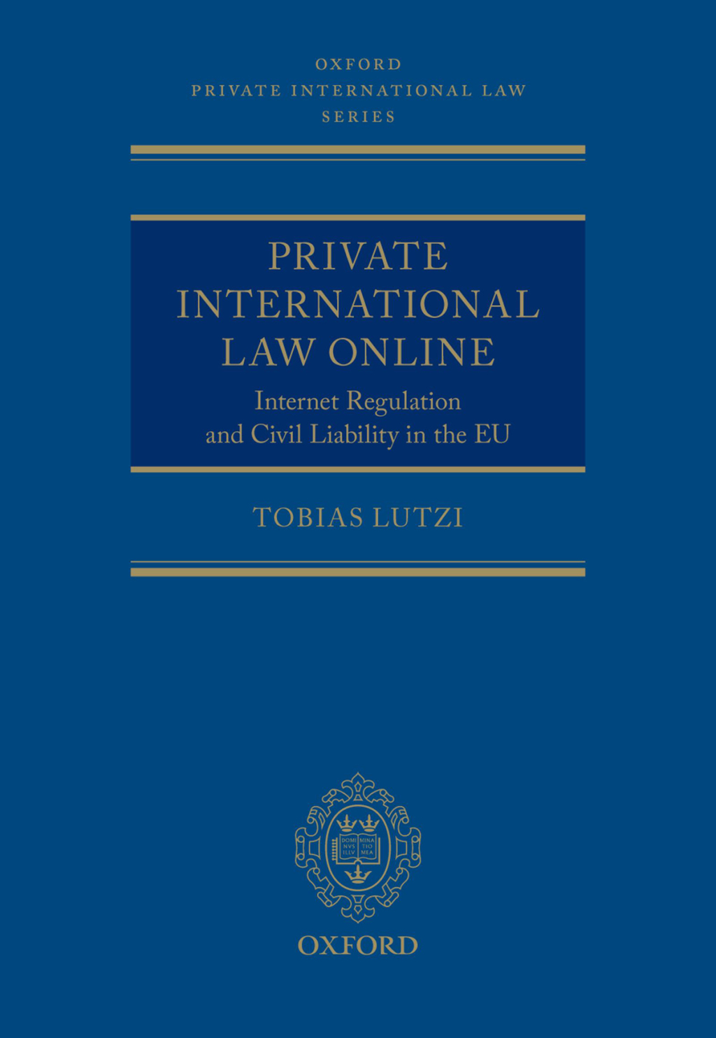 Private International Law Online Internet Regulation and Civil Liability in the EU  â€“ PDF/EPUB Version Downloadable