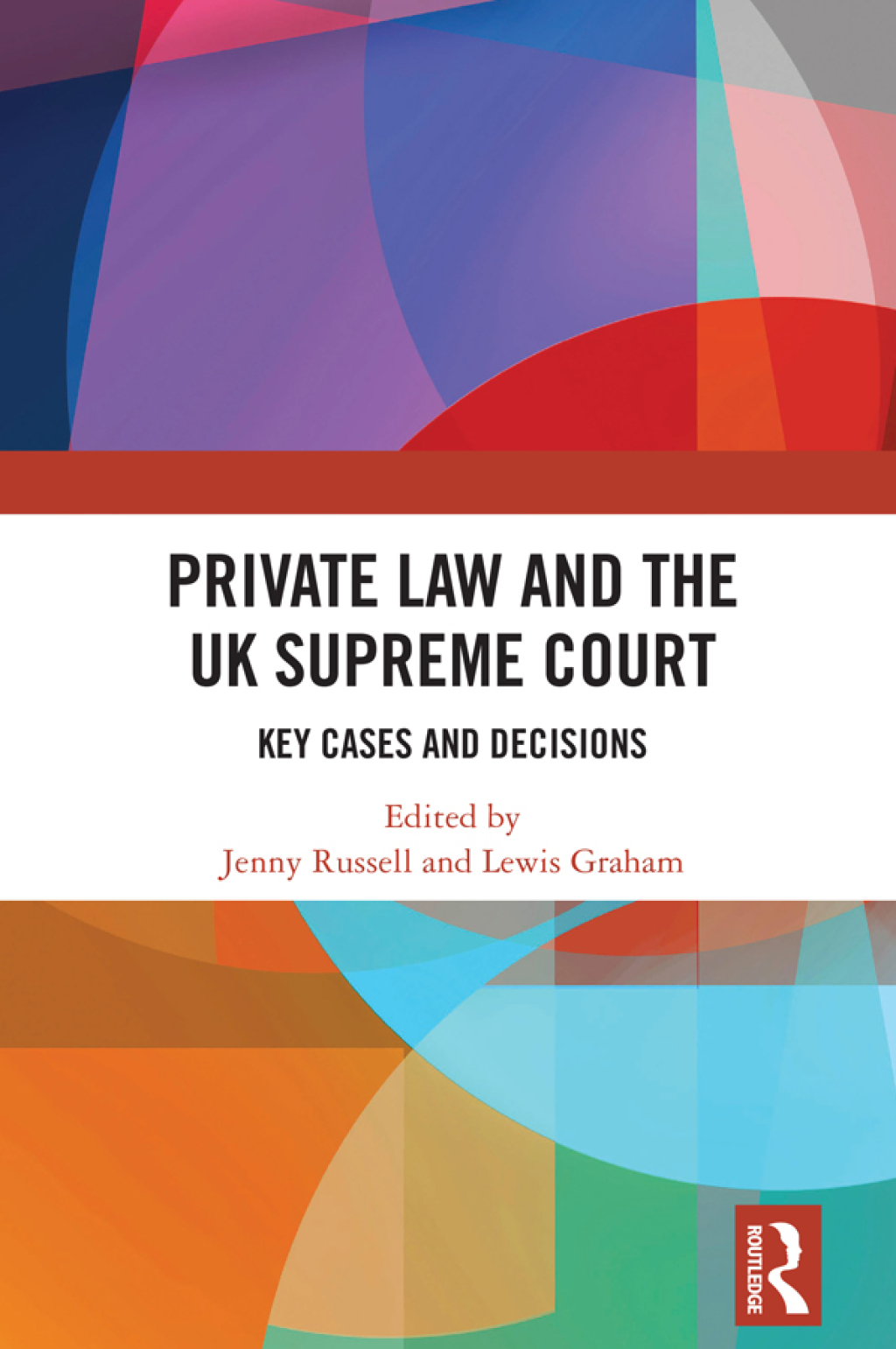 Private Law and the UK Supreme Court Key Cases and Decisions 1st Edition â€“ PDF/EPUB Version Downloadable