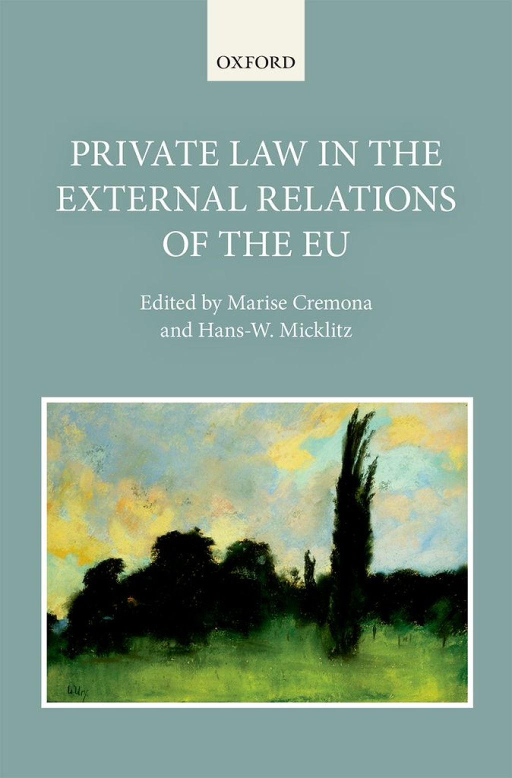 Private Law in the External Relations of the EU 1st Edition â€“ PDF/EPUB Version Downloadable