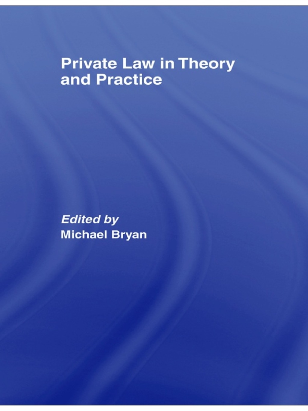 Private Law in Theory and Practice 1st Edition â€“ PDF/EPUB Version Downloadable