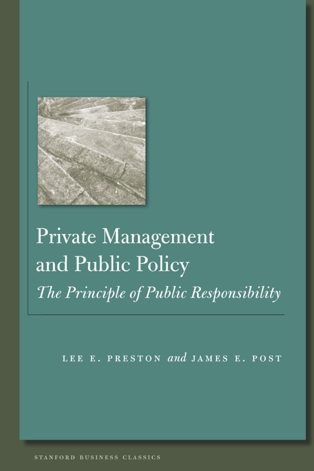 Private Management and Public Policy The Principle of Public Responsibility 1st Edition â€“ PDF/EPUB Version Downloadable