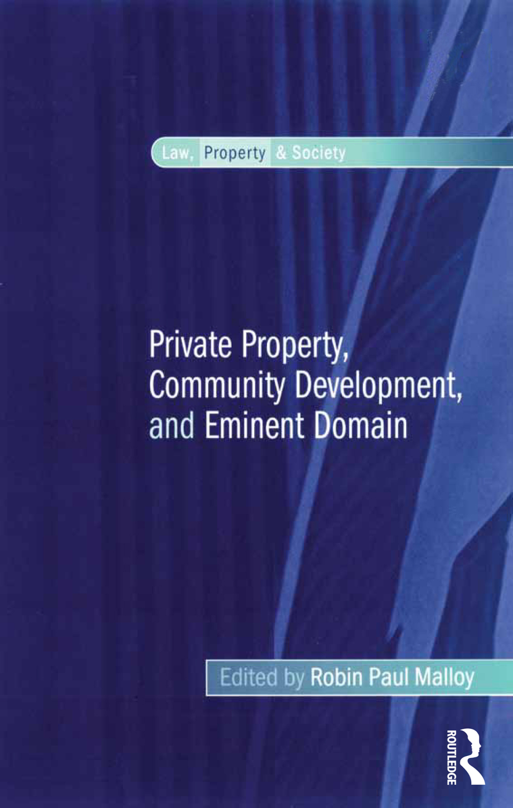Private Property, Community Development, and Eminent Domain 1st Edition â€“ PDF/EPUB Version Downloadable