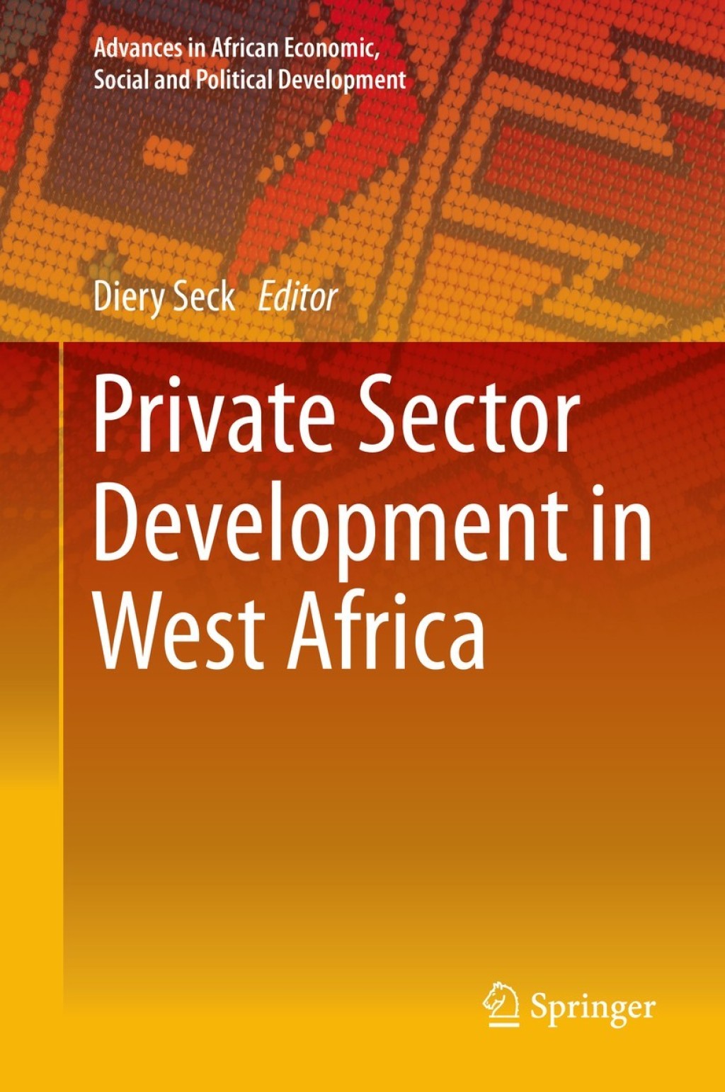 Private Sector Development in West Africa  â€“ PDF/EPUB Version Downloadable