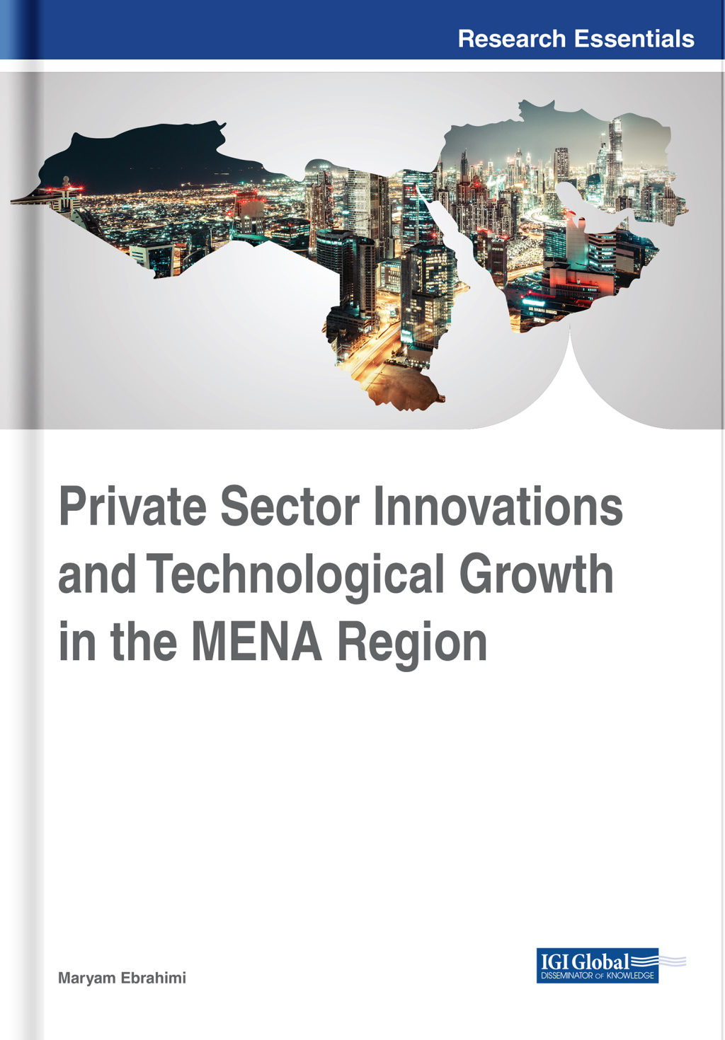 Private Sector Innovations and Technological Growth in the MENA Region  â€“ PDF/EPUB Version Downloadable