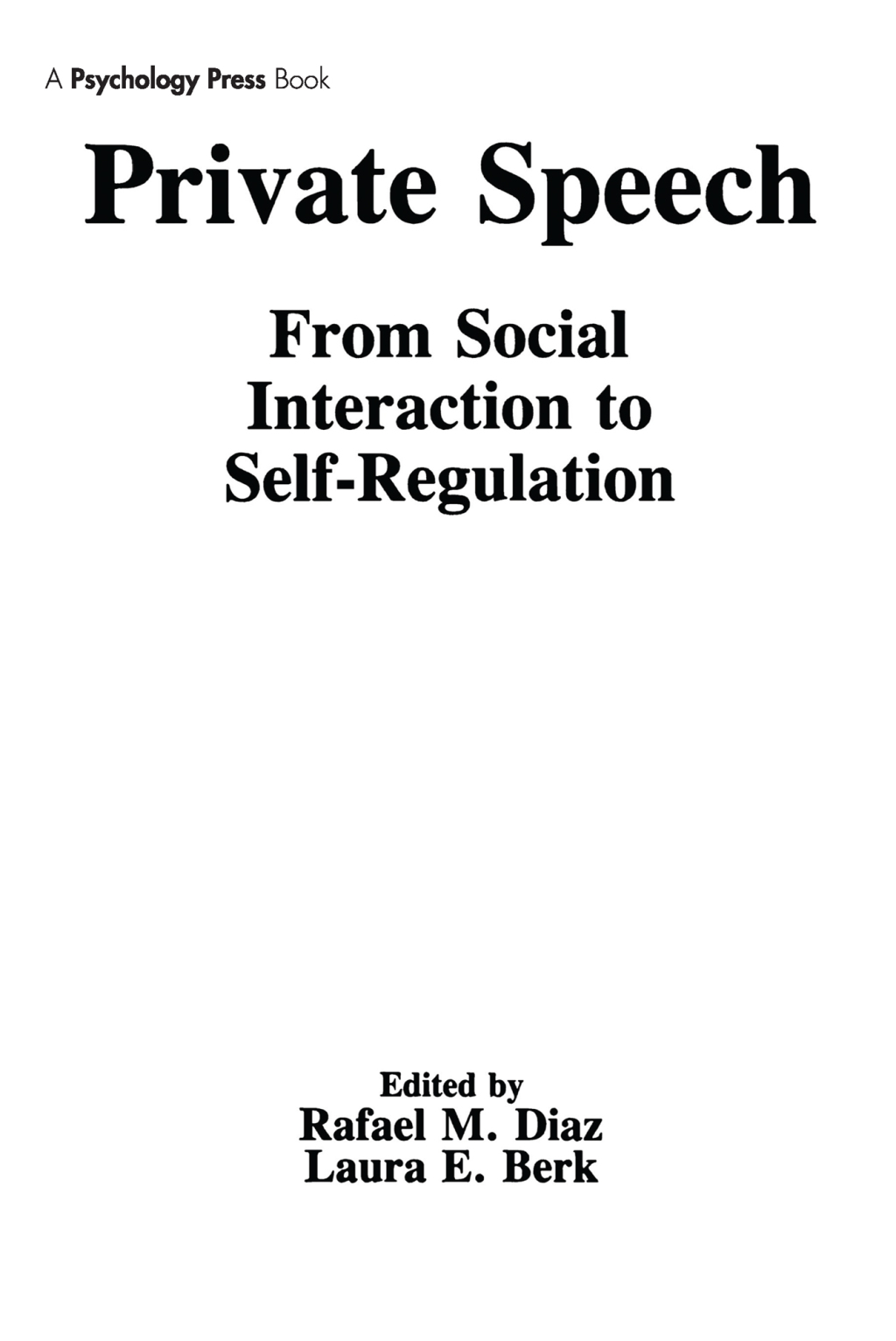 Private Speech From Social Interaction To Self-regulation 1st Edition â€“ PDF/EPUB Version Downloadable