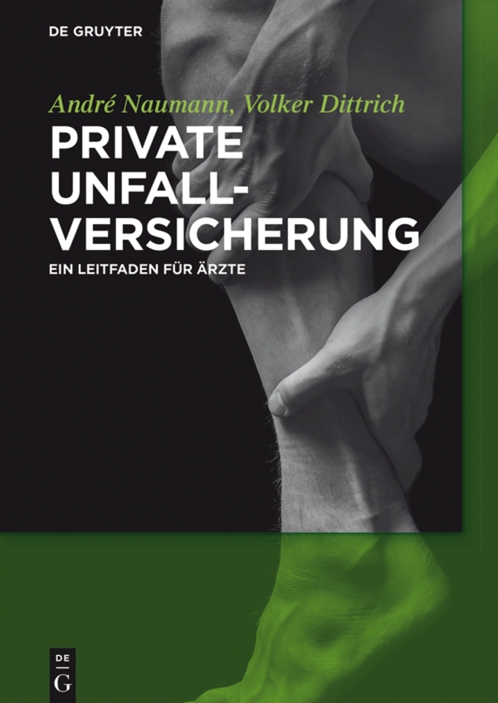 Private Unfallversicherung Ein Leitfaden fÃ¼r Ã„rzte 1st Edition â€“ PDF/EPUB Version Downloadable