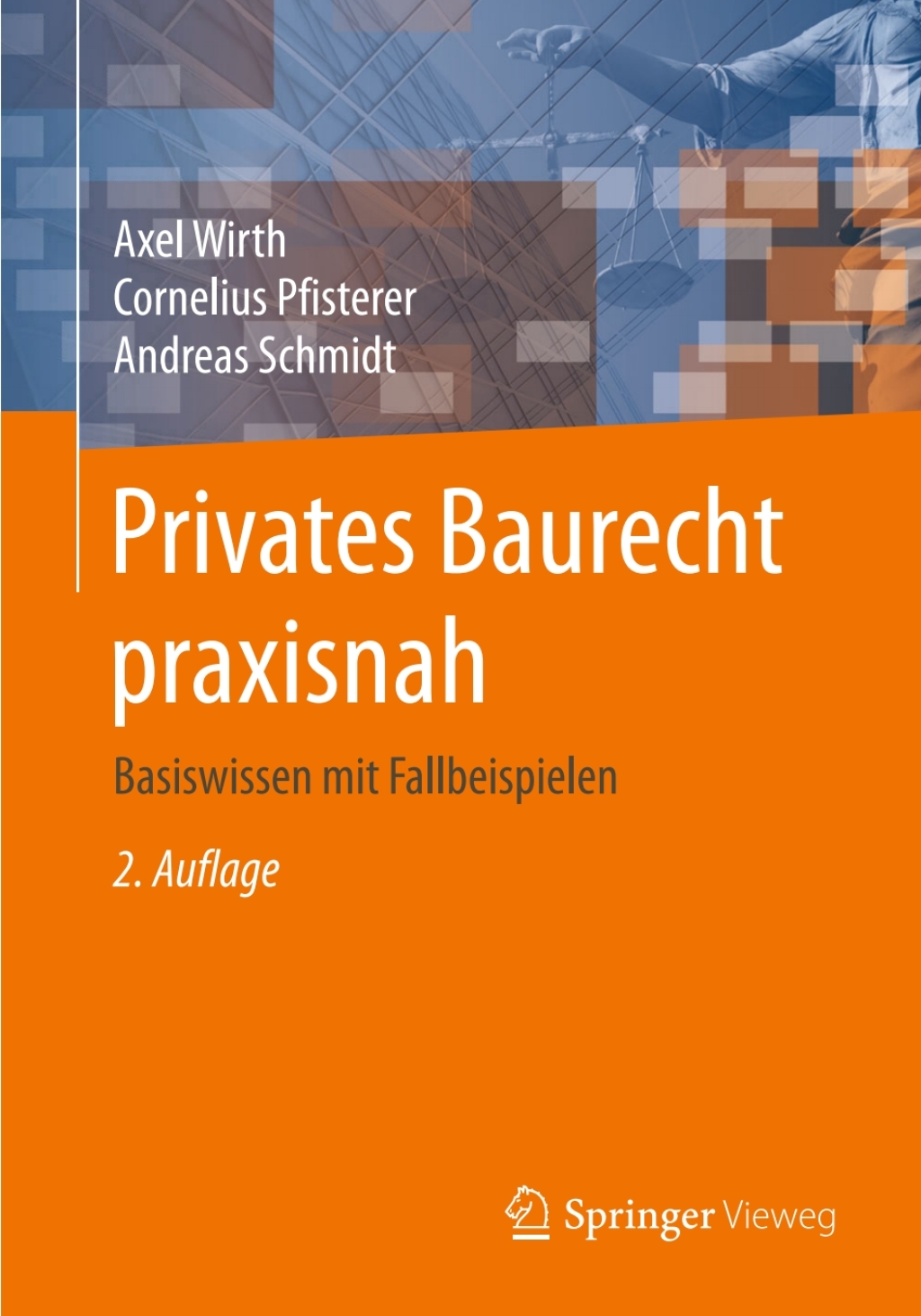 Privates Baurecht praxisnah Basiswissen mit Fallbeispielen 2nd Edition â€“ PDF/EPUB Version Downloadable