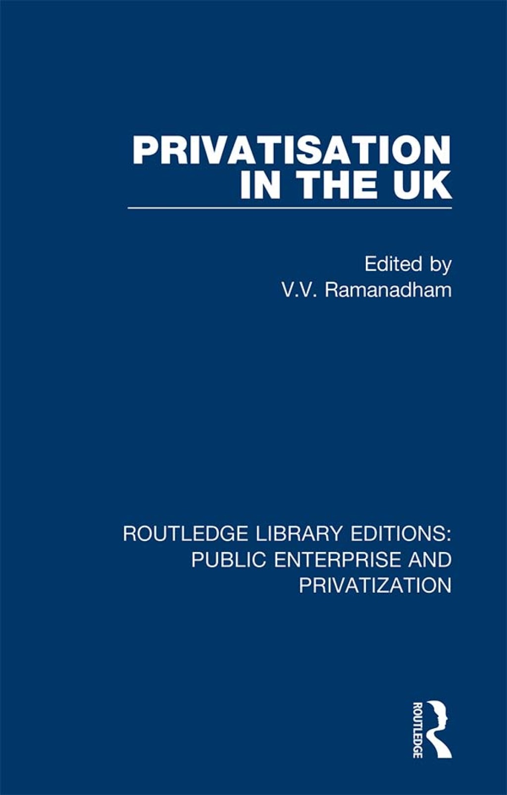 Privatisation in the UK 1st Edition â€“ PDF/EPUB Version Downloadable