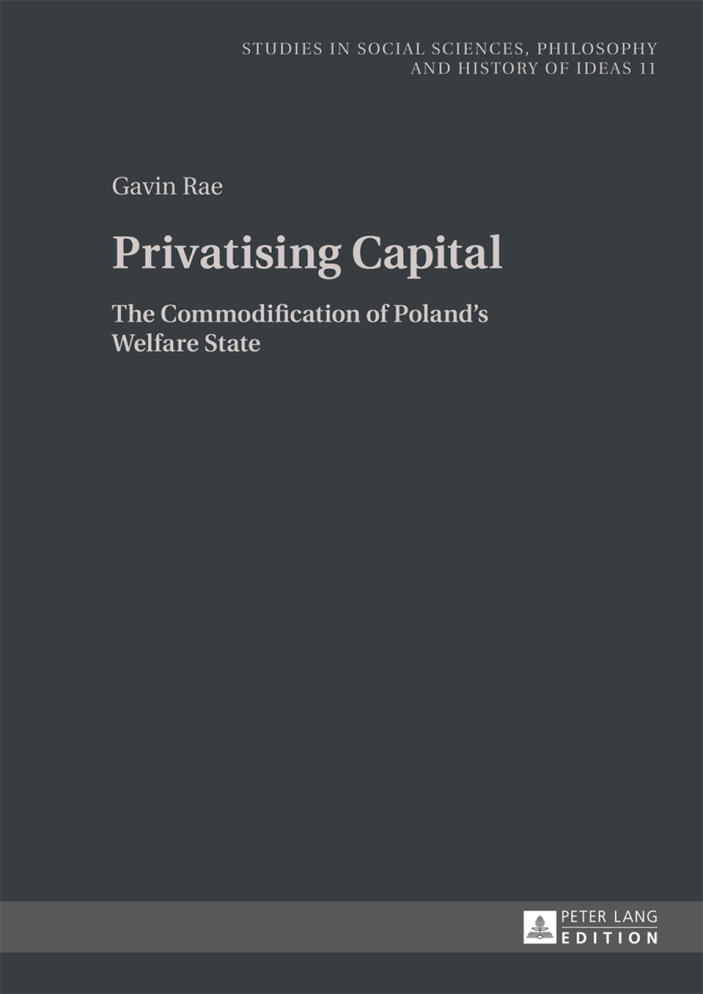 Privatising Capital The Commodification of Polandâ€™s Welfare State 1st Edition â€“ PDF/EPUB Version Downloadable