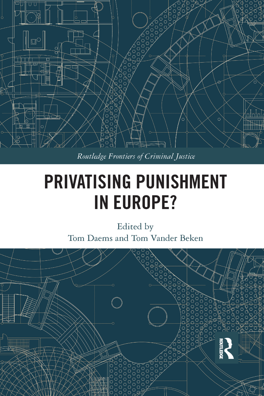 Privatising Punishment in Europe? 1st Edition â€“ PDF/EPUB Version Downloadable