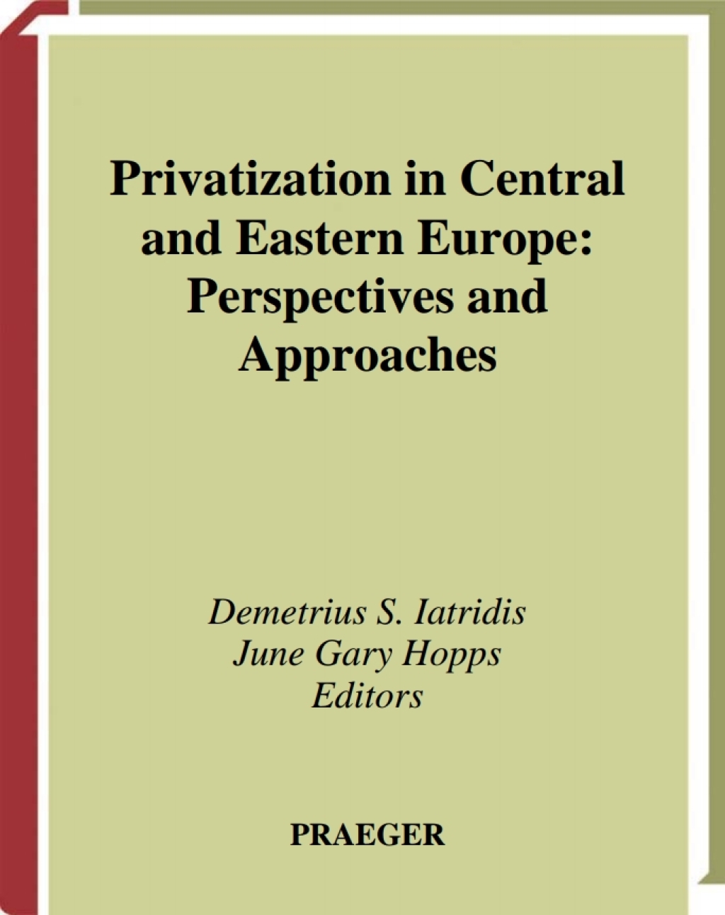 Privatization in Central and Eastern Europe Perspectives and Approaches 1st Edition â€“ PDF/EPUB Version Downloadable