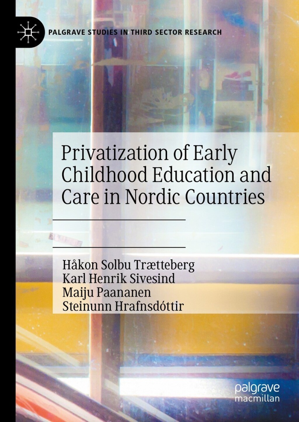 Privatization of Early Childhood Education and Care in Nordic Countries  â€“ PDF/EPUB Version Downloadable