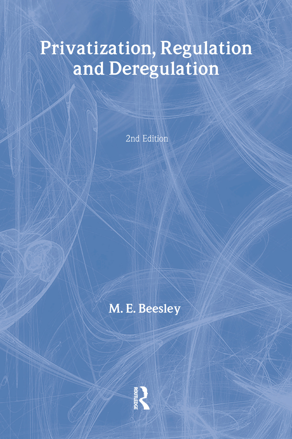 Privatization, Regulation and Deregulation 1st Edition â€“ PDF/EPUB Version Downloadable