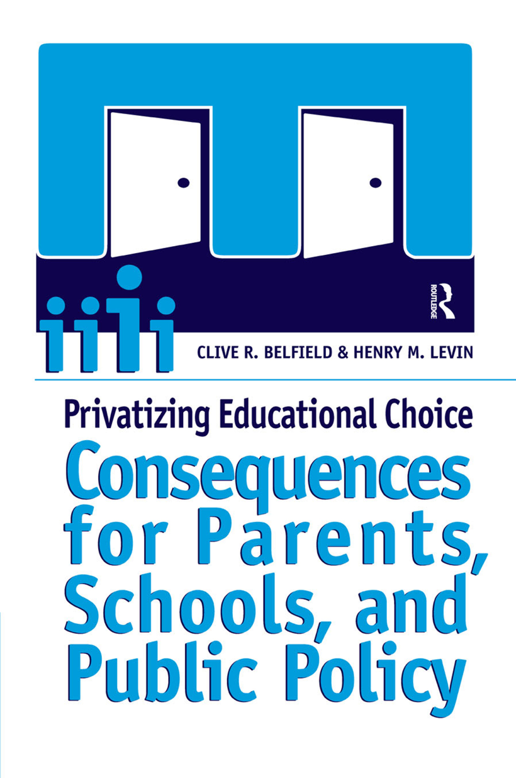 Privatizing Educational Choice Consequences for Parents, Schools, and Public Policy 1st Edition â€“ PDF/EPUB Version Downloadable