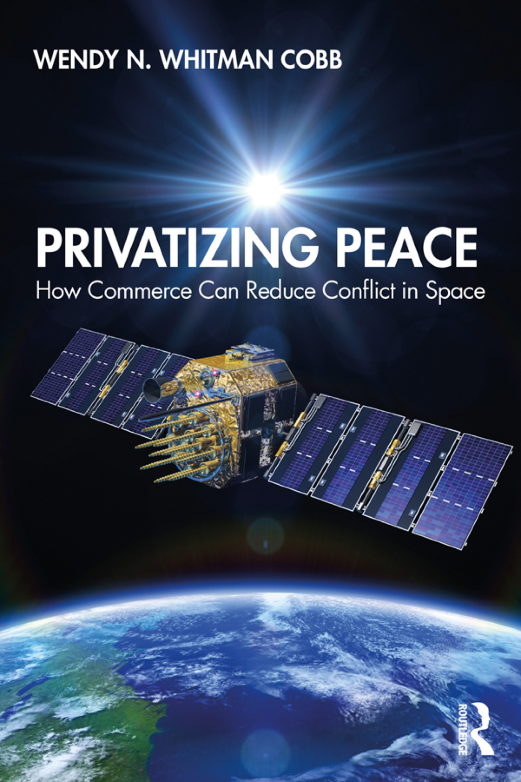Privatizing Peace How Commerce Can Reduce Conflict in Space 1st Edition â€“ PDF/EPUB Version Downloadable