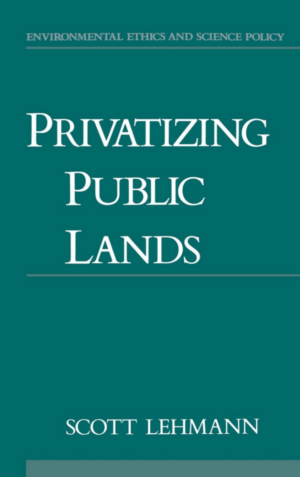 Privatizing Public Lands  â€“ PDF/EPUB Version Downloadable