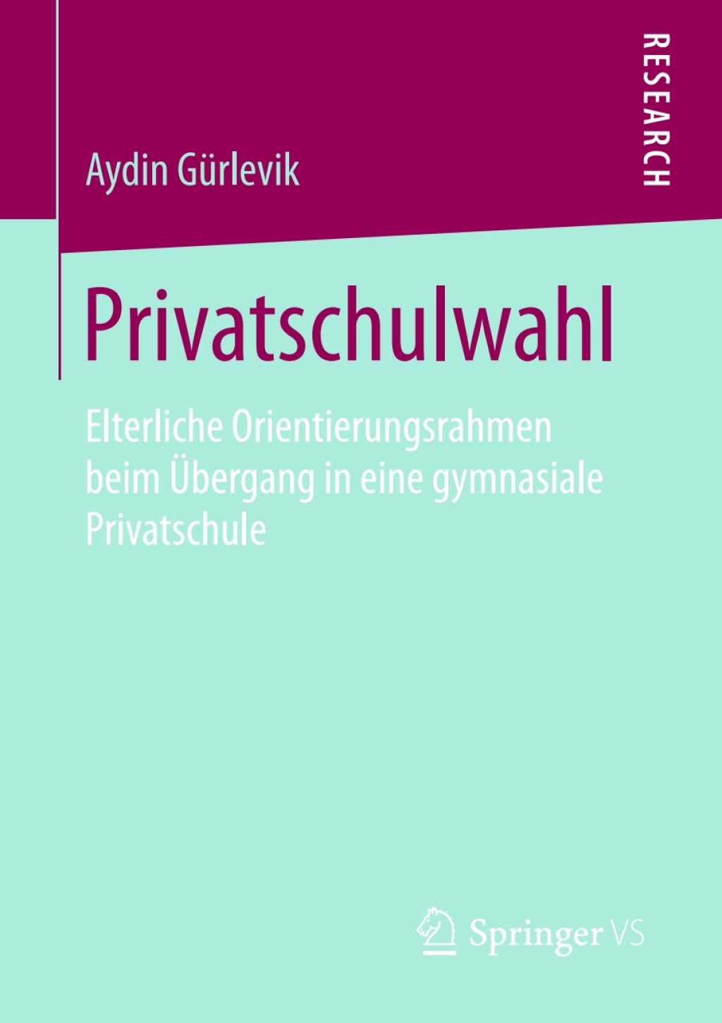 Privatschulwahl Elterliche Orientierungsrahmen beim Ãœbergang in eine gymnasiale Privatschule  â€“ PDF/EPUB Version Downloadable