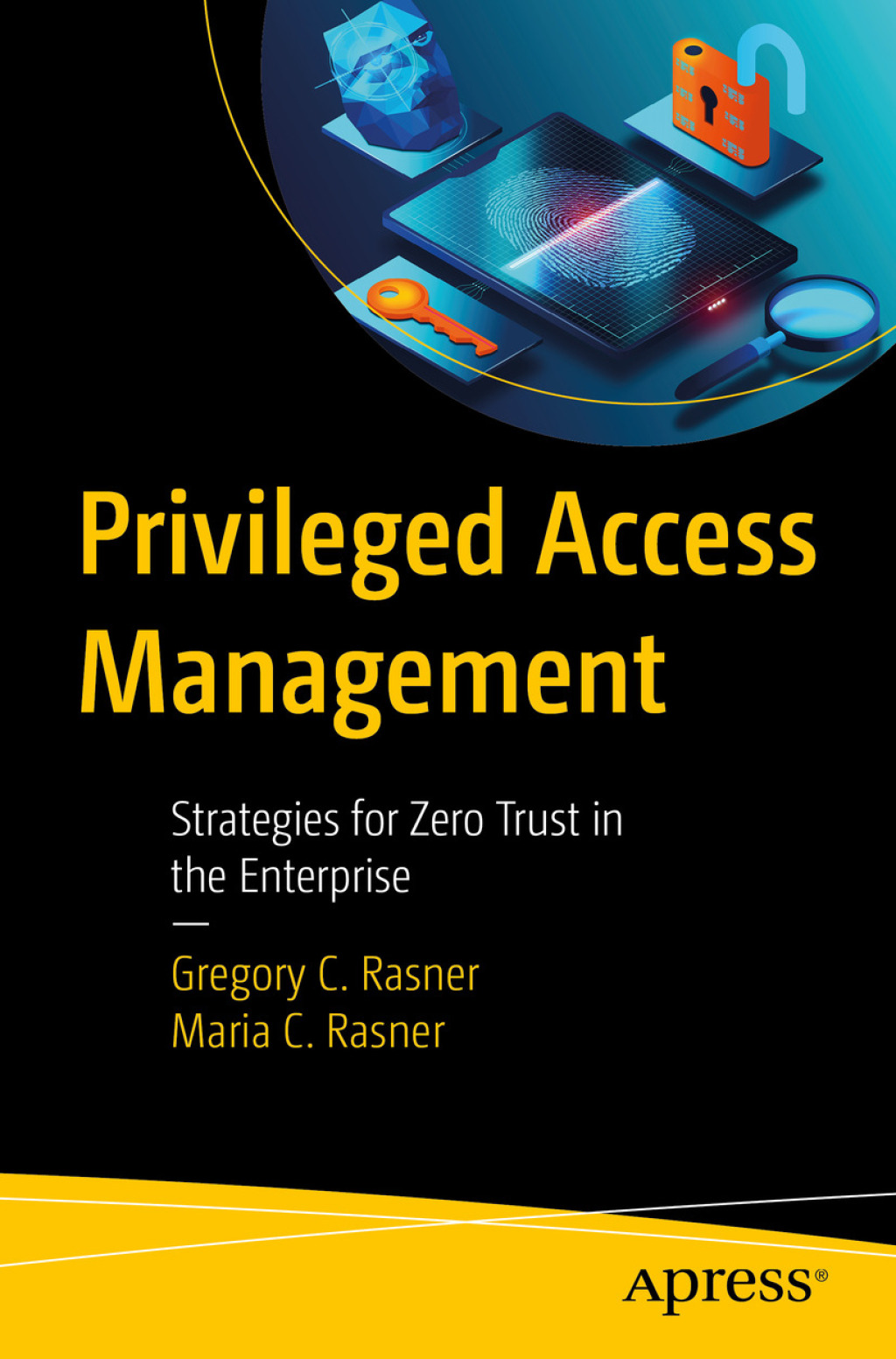 Privileged Access Management Strategies for Zero Trust in the Enterprise  â€“ PDF/EPUB Version Downloadable