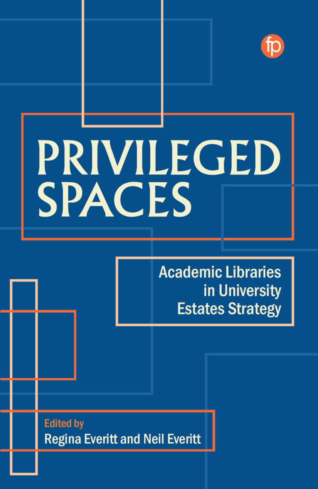 Privileged Spaces Academic Libraries in University Estates Strategy  â€“ PDF/EPUB Version Downloadable