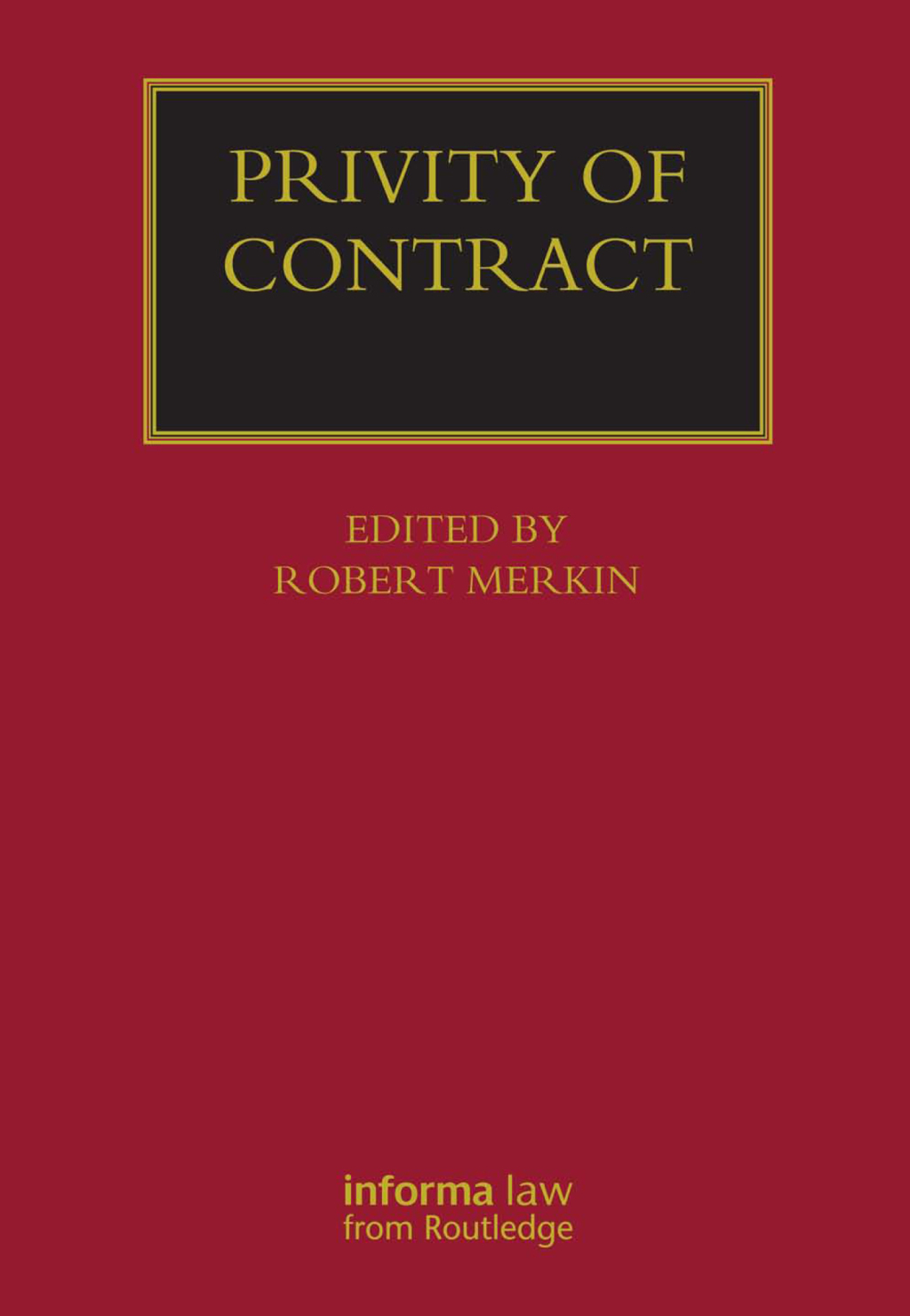 Privity of Contract: The Impact of the Contracts (Right of Third Parties) Act 1999 1st Edition â€“ PDF/EPUB Version Downloadable