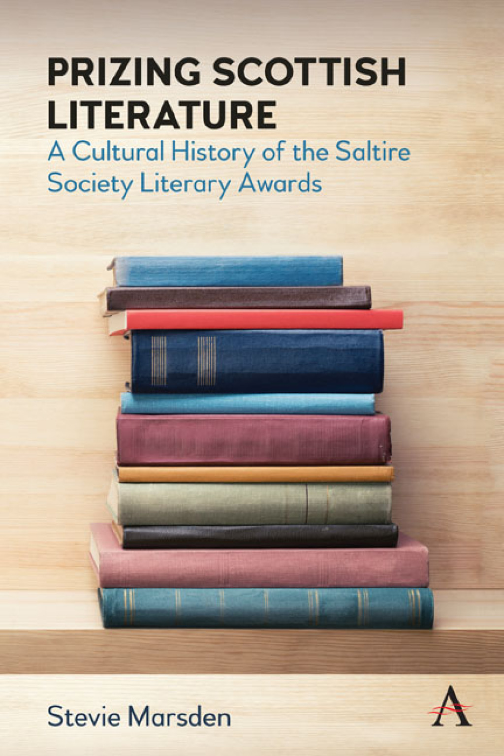 Prizing Scottish Literature A Cultural History of the Saltire Society Literary Awards 1st Edition â€“ PDF/EPUB Version Downloadable