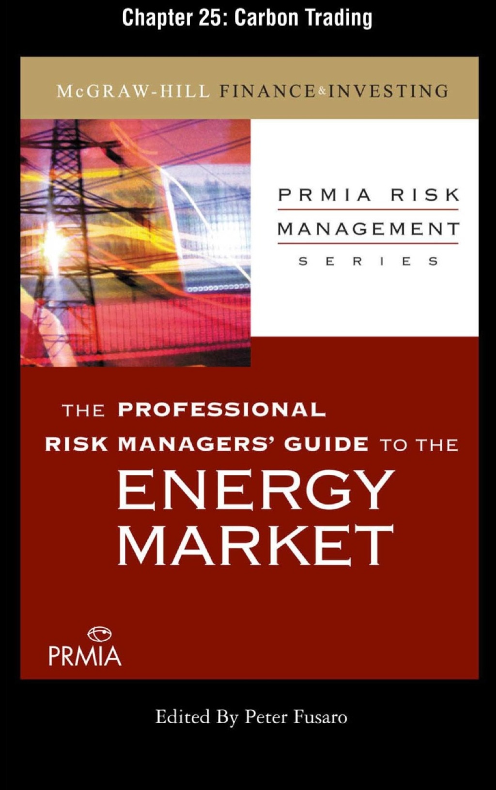 PRMIA Guide to the Energy Markets: Carbon Trading - (PDF/EPUB Version)
