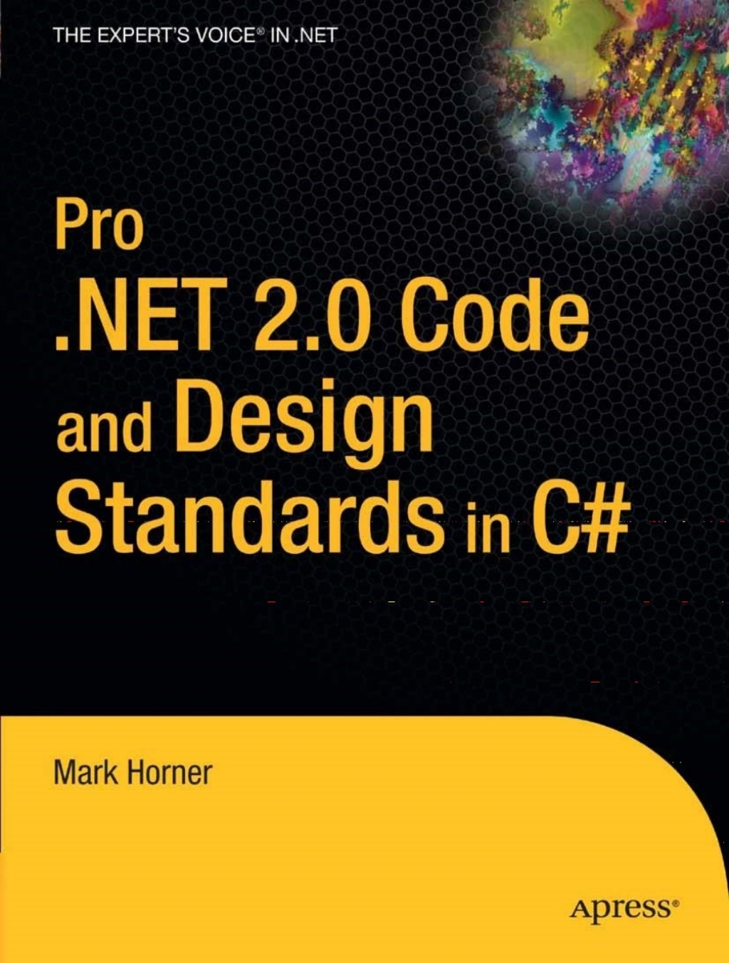 Pro .NET 2.0 Code and Design Standards in C#  â€“ PDF/EPUB Version Downloadable