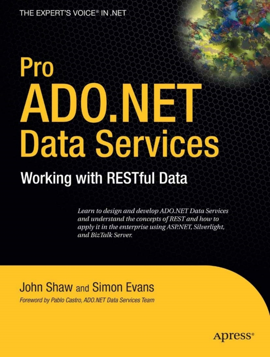 Pro ADO.NET Data Services Working with RESTful Data  â€“ PDF/EPUB Version Downloadable