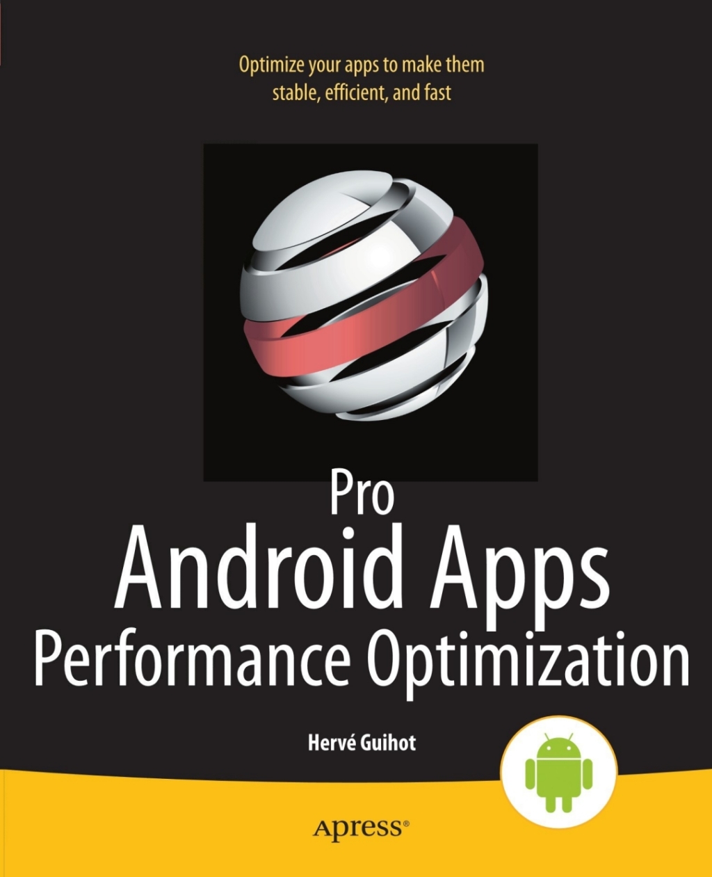 Pro Android Apps Performance Optimization  â€“ PDF/EPUB Version Downloadable
