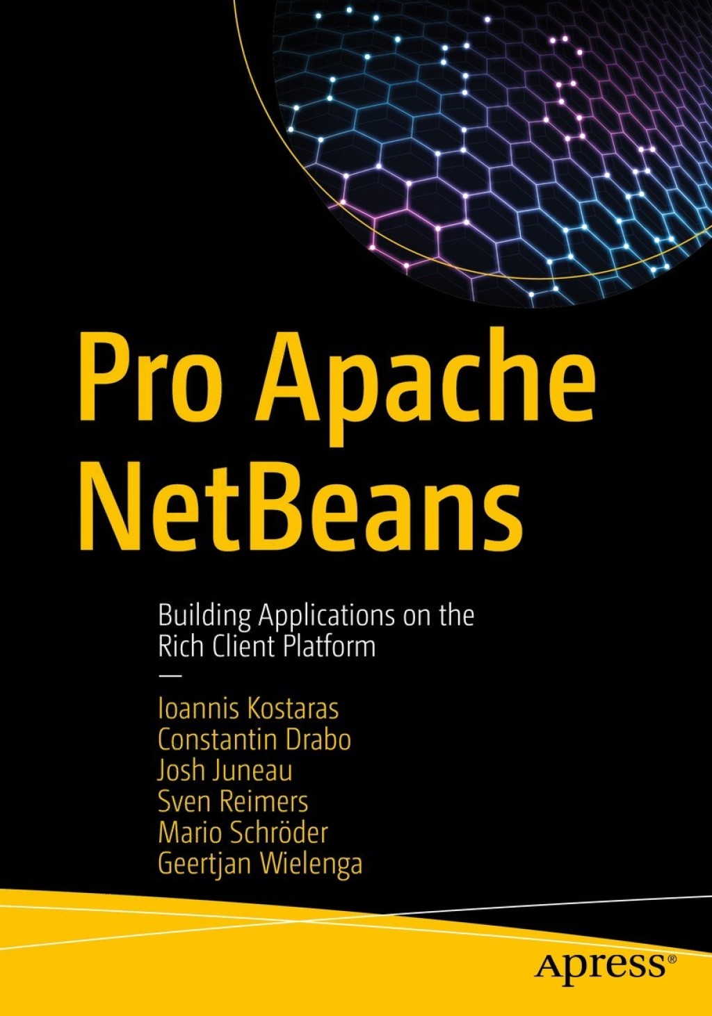 Pro Apache NetBeans Building Applications on the Rich Client Platform  â€“ PDF/EPUB Version Downloadable
