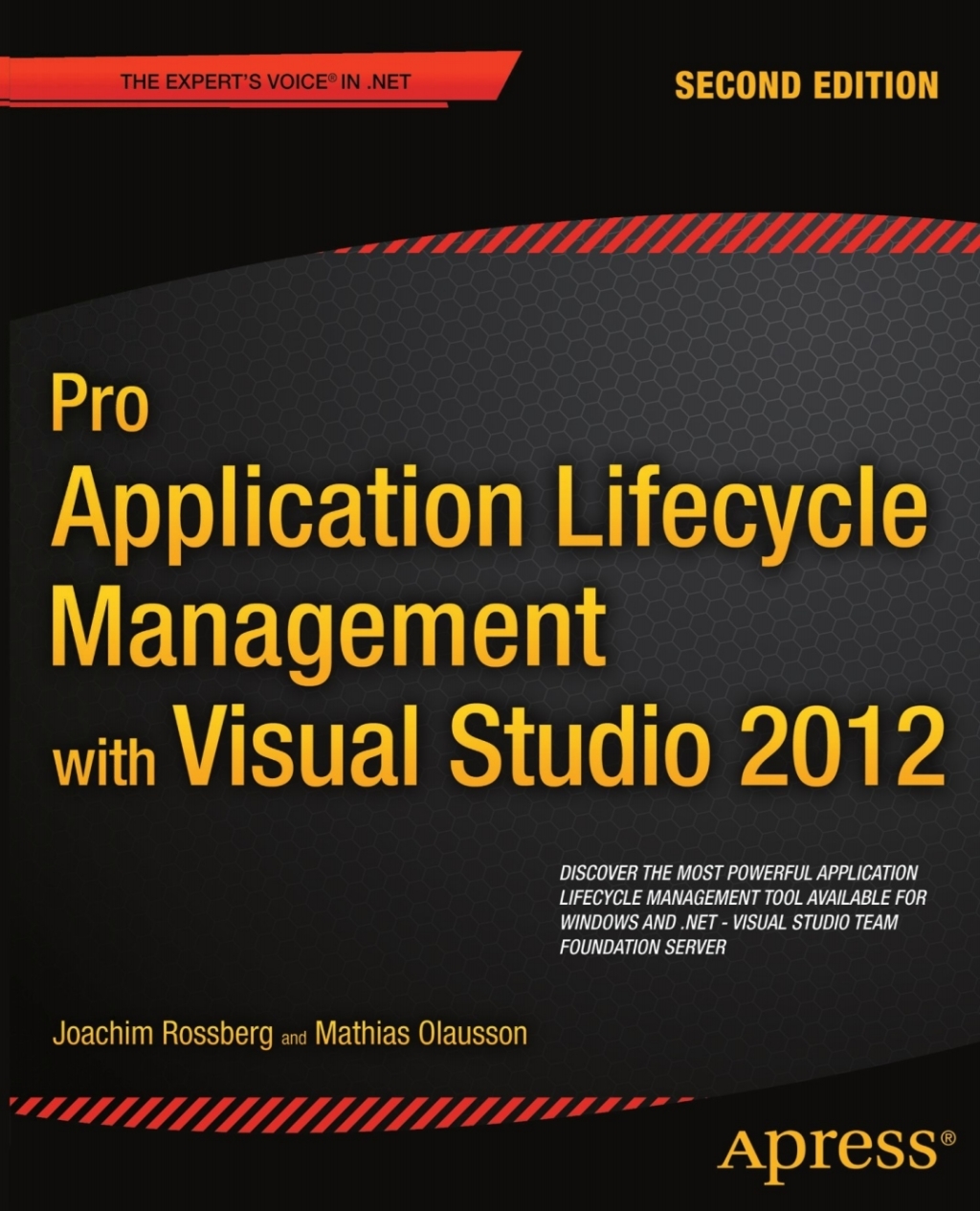 Pro Application Lifecycle Management with Visual Studio 2012 2nd Edition â€“ PDF/EPUB Version Downloadable