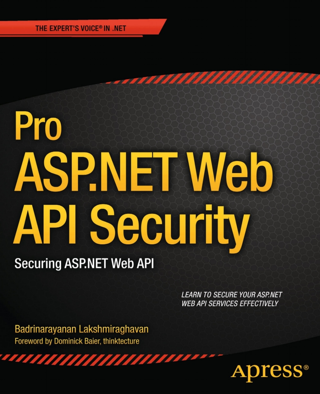 Pro ASP.NET Web API Security Securing ASP.NET Web API  â€“ PDF/EPUB Version Downloadable