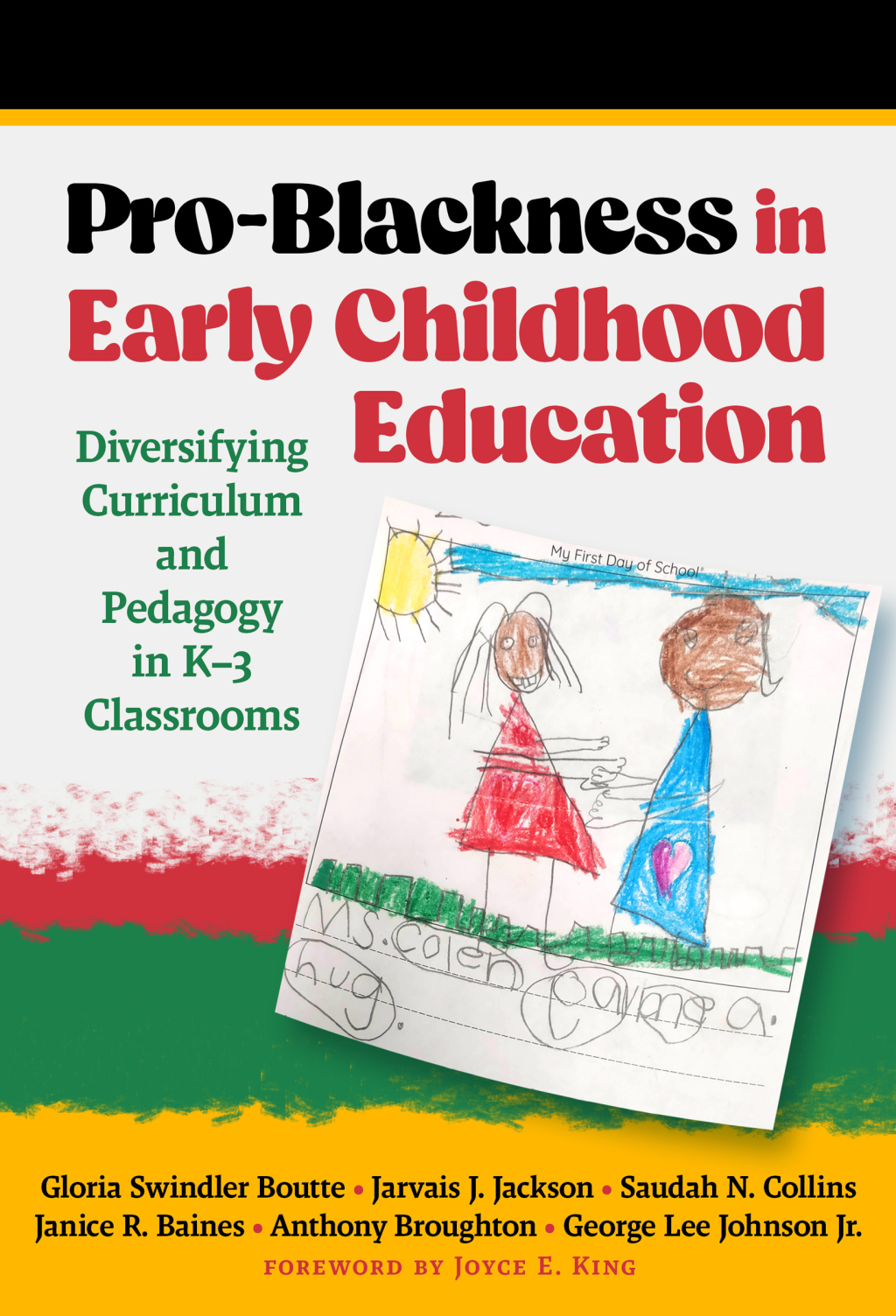 Pro-Blackness in Early Childhood Education: Diversifying Curriculum and Pedagogy in Kâ€“3 Classrooms  â€“ PDF/EPUB Version Downloadable