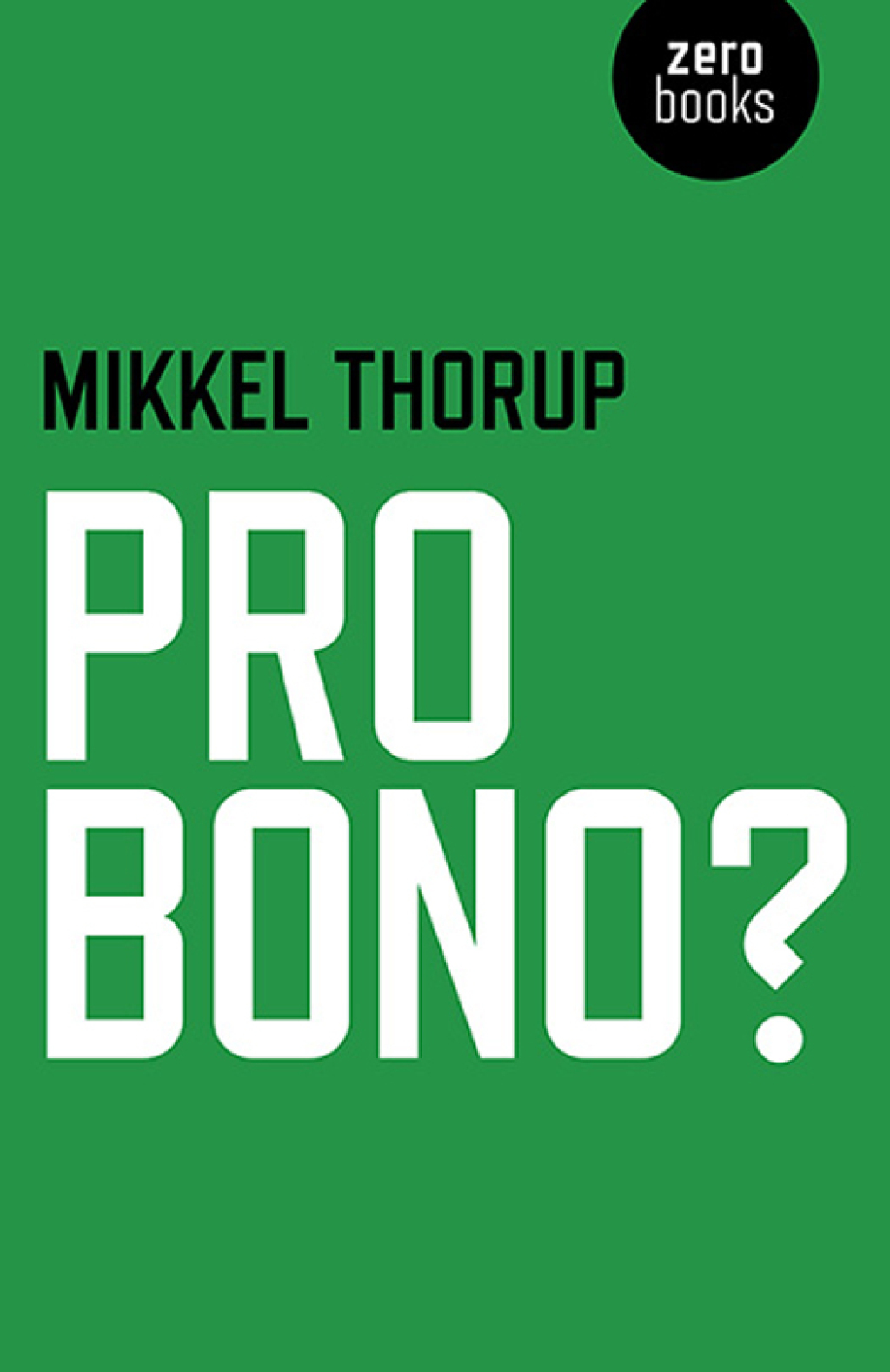 Pro Bono? - (PDF/EPUB Version)