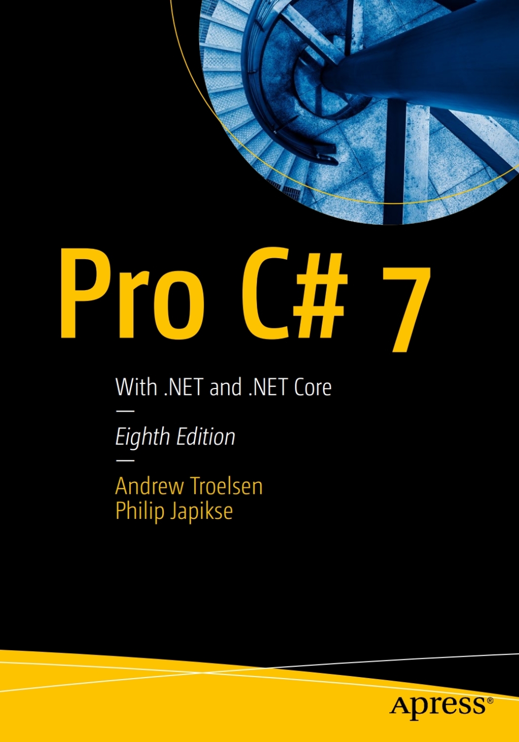 Pro C# 7 With .NET and .NET Core 8th Edition â€“ PDF/EPUB Version Downloadable