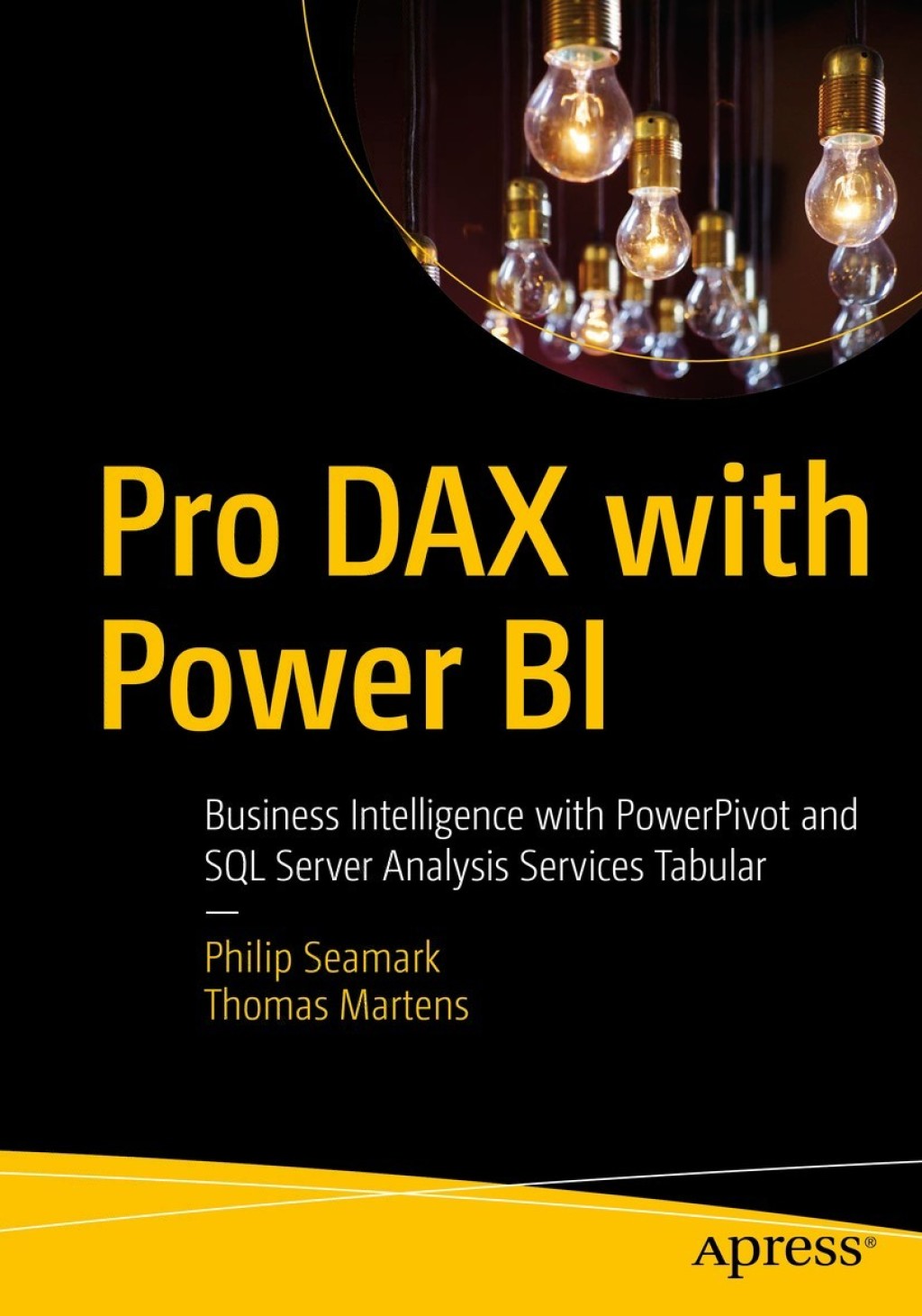 Pro DAX with Power BI Business Intelligence with PowerPivot and SQL Server Analysis Services Tabular  â€“ PDF/EPUB Version Downloadable