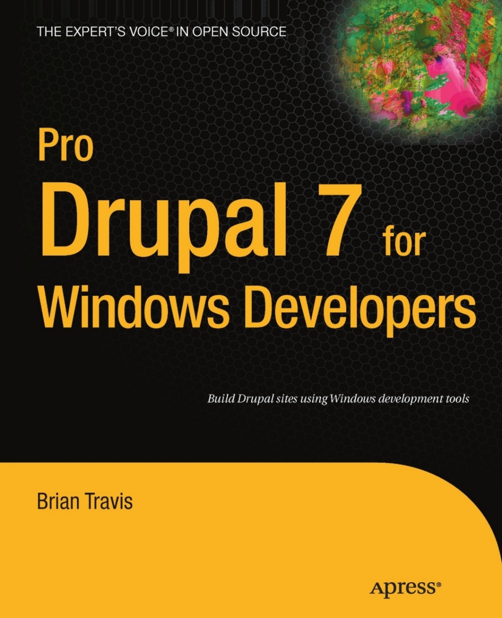 Pro Drupal 7 for Windows Developers  â€“ PDF/EPUB Version Downloadable