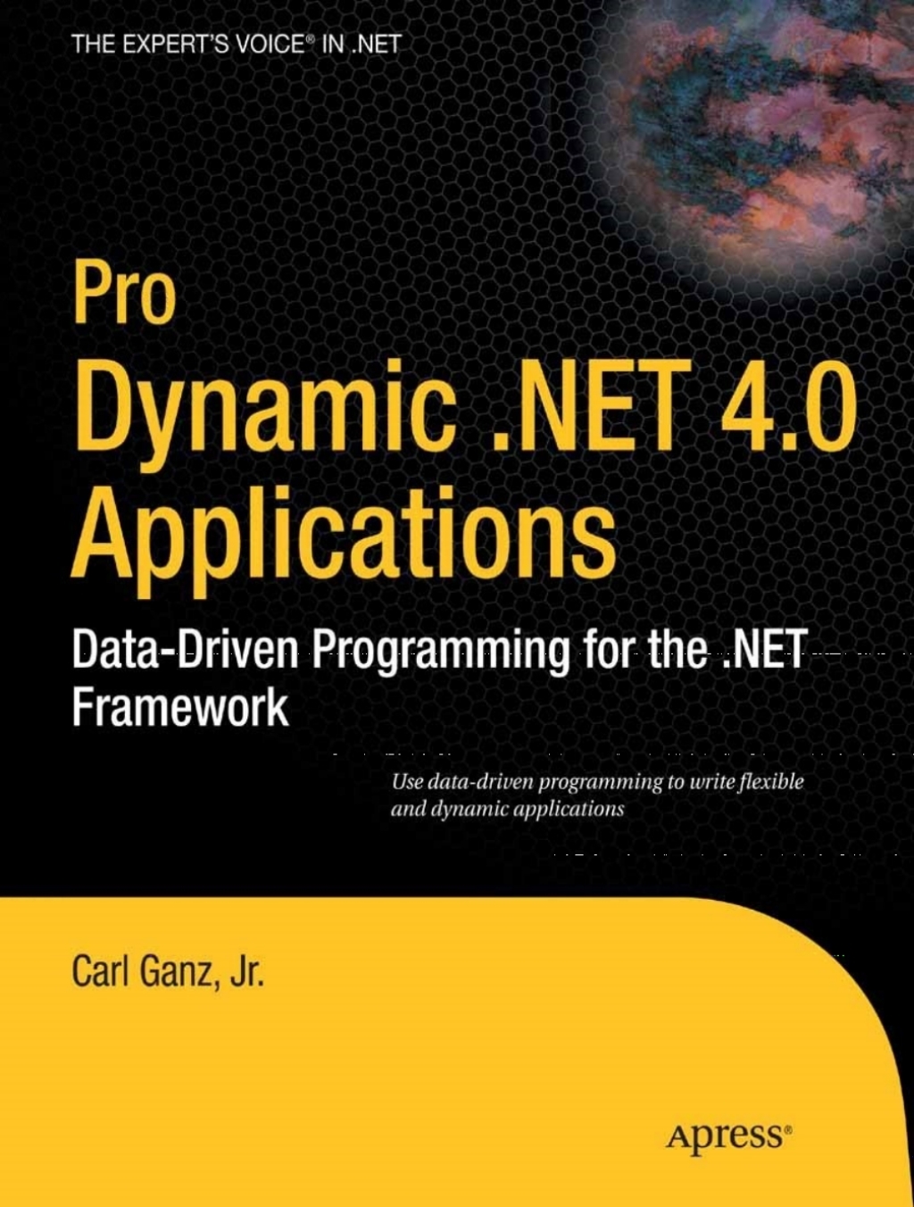 Pro Dynamic .NET 4.0 Applications Data-Driven Programming for the .NET Framework  â€“ PDF/EPUB Version Downloadable