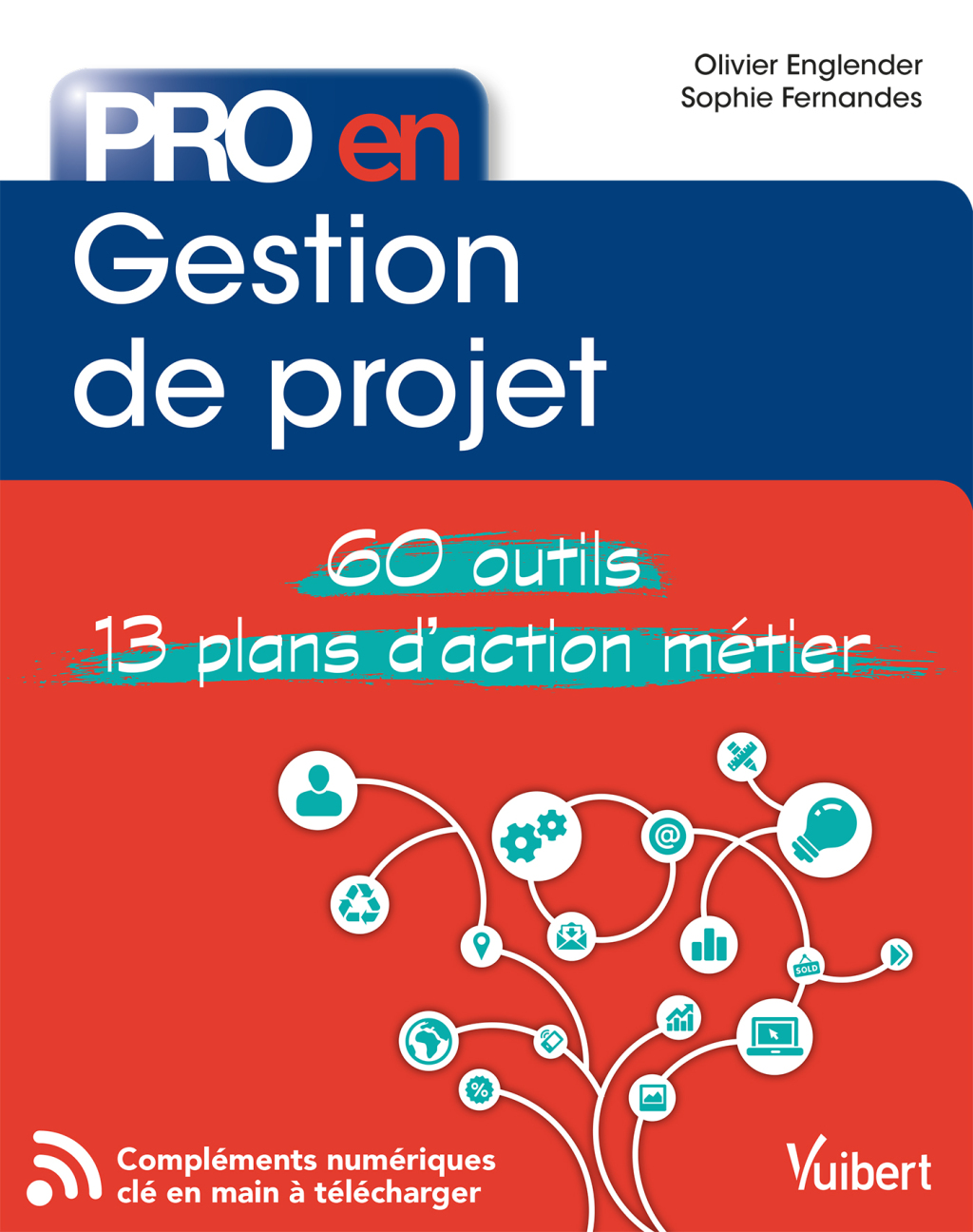 Pro en Gestion de projet 60 outils et 12 plans d'action 1st Edition - (PDF/EPUB Version)