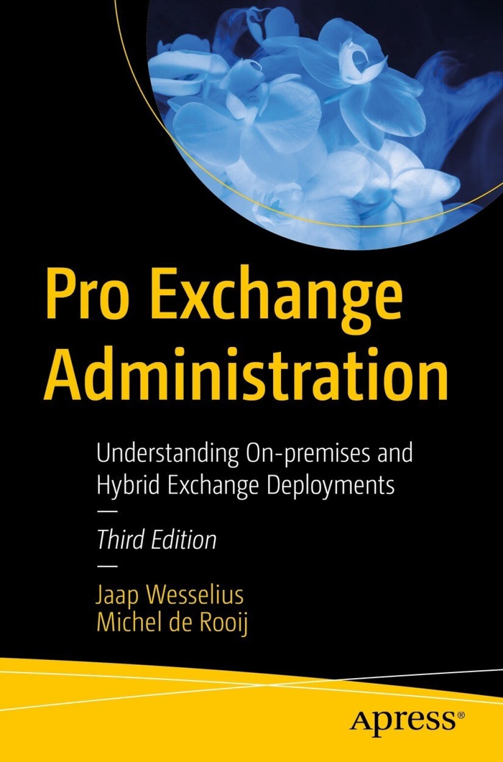 Pro Exchange Administration Understanding On-premises and Hybrid Exchange Deployments 3rd Edition â€“ PDF/EPUB Version Downloadable