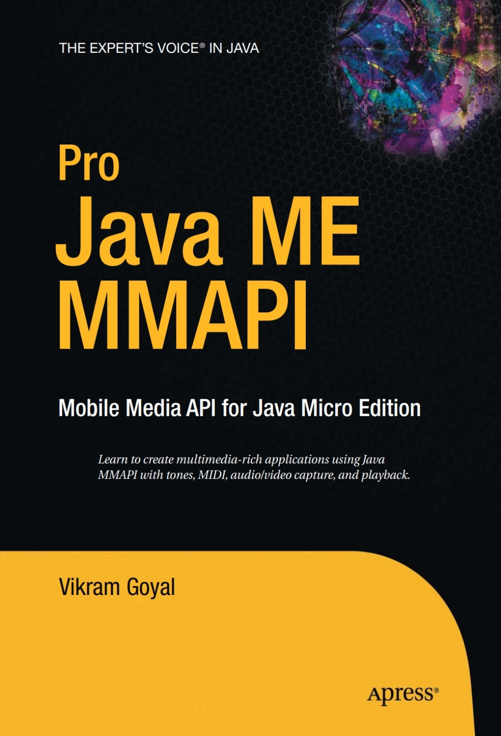 Pro Java ME MMAPI Mobile Media API for Java Micro Edition  â€“ PDF/EPUB Version Downloadable