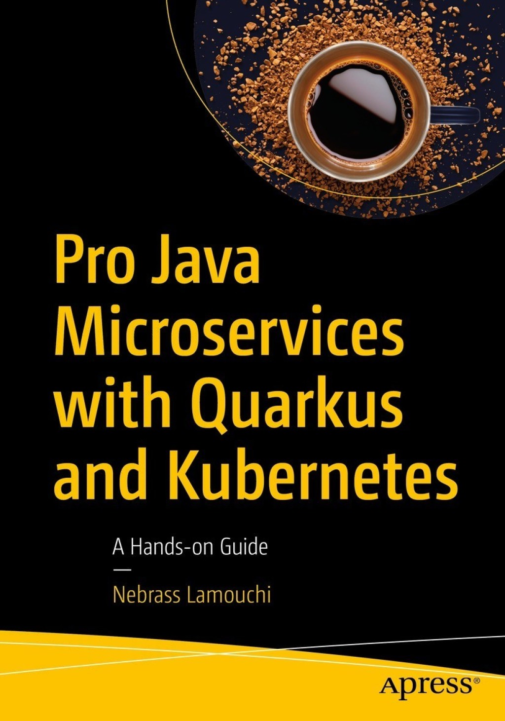 Pro Java Microservices with Quarkus and Kubernetes A Hands-on Guide  â€“ PDF/EPUB Version Downloadable