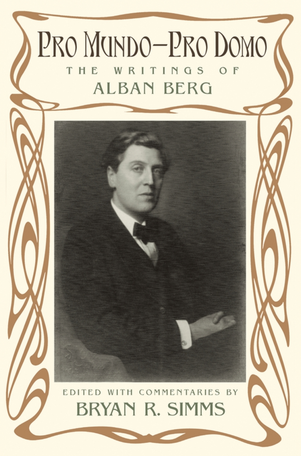 Pro Mundo - Pro Domo The Writings of Alban Berg 1st Edition â€“ PDF/EPUB Version Downloadable