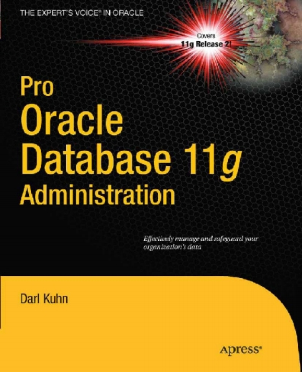 Pro Oracle Database 11g Administration  â€“ PDF/EPUB Version Downloadable