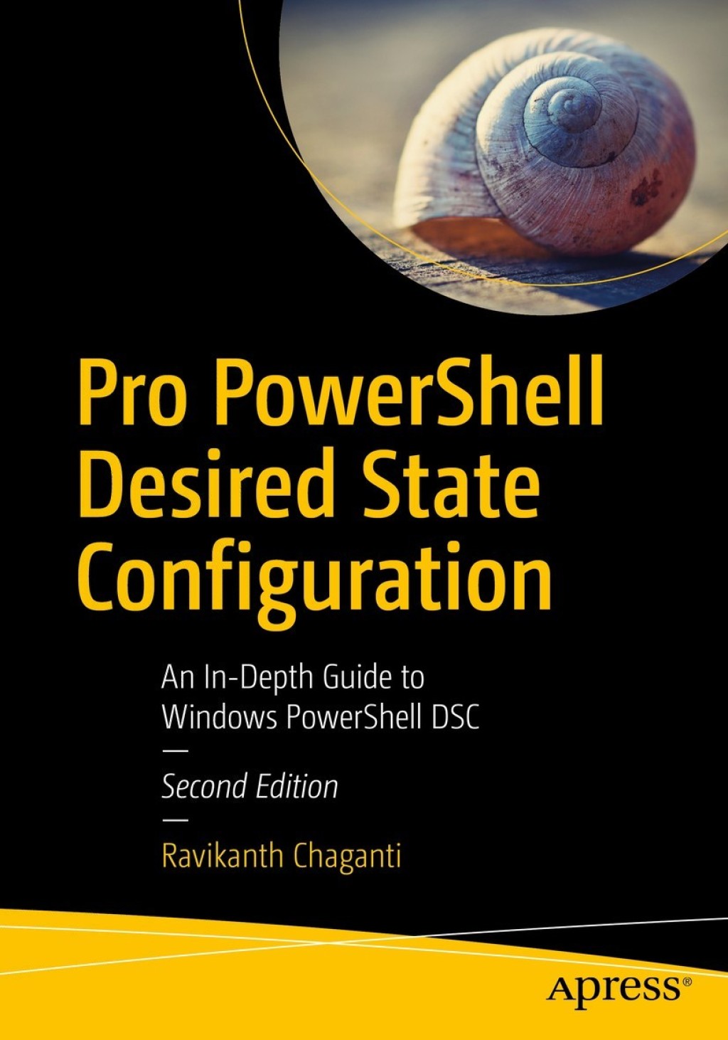Pro PowerShell Desired State Configuration An In-Depth Guide to Windows PowerShell DSC 2nd Edition â€“ PDF/EPUB Version Downloadable