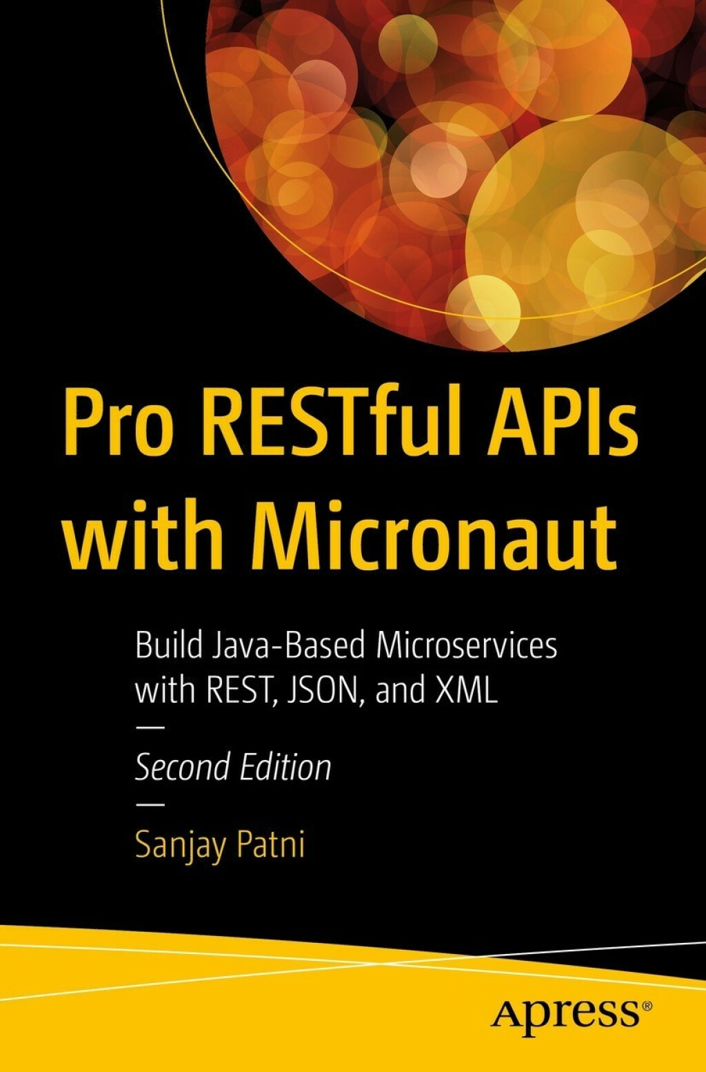 Pro RESTful APIs with Micronaut Build Java-Based Microservices with REST, JSON, and XML 2nd Edition â€“ PDF/EPUB Version Downloadable